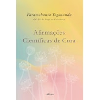 AFIRMAÇÕES CIENTÍFICAS DE CURA