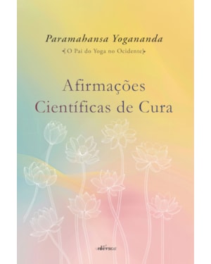 AFIRMAÇÕES CIENTÍFICAS DE CURA