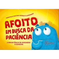 AFOITO EM BUSCA DA PACIÊNCIA: A IMPORTÂNCIA DE APRENDER A ESPERAR