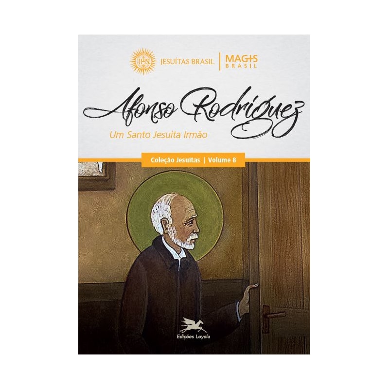 AFONSO RODRIGUES: UM SANTO JESUÍTA IRMÃO
