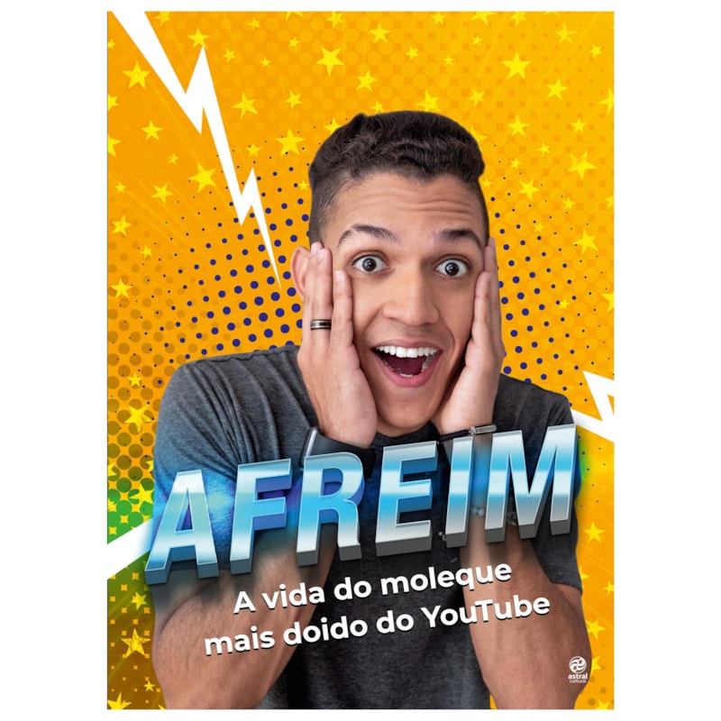 AFREIM - A VIDA DO MOLEQUE MAIS DOIDO DO YOUTUBE