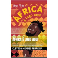 ÁFRICA É LOGO AQUI