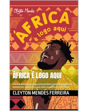 ÁFRICA É LOGO AQUI
