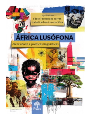 ÁFRICA LUSÓFONA - DIVERSIDADE E POLÍTICAS LINGUÍSTICAS