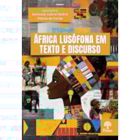 ÁFRICA LUSÓFONA EM TEXTO E DISCURSO