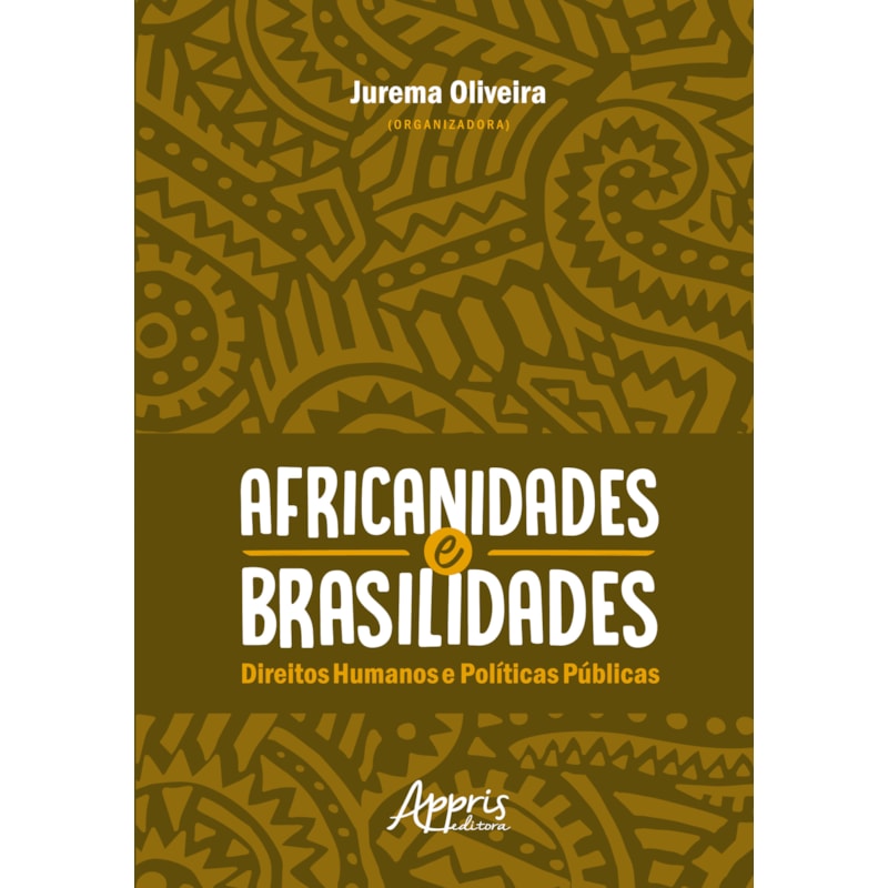 AFRICANIDADES E BRASILIDADES: DIREITOS HUMANOS E POLÍTICAS PÚBLICAS