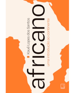 AFRICANO: UMA INTRODUÇÃO AO CONTINENTE