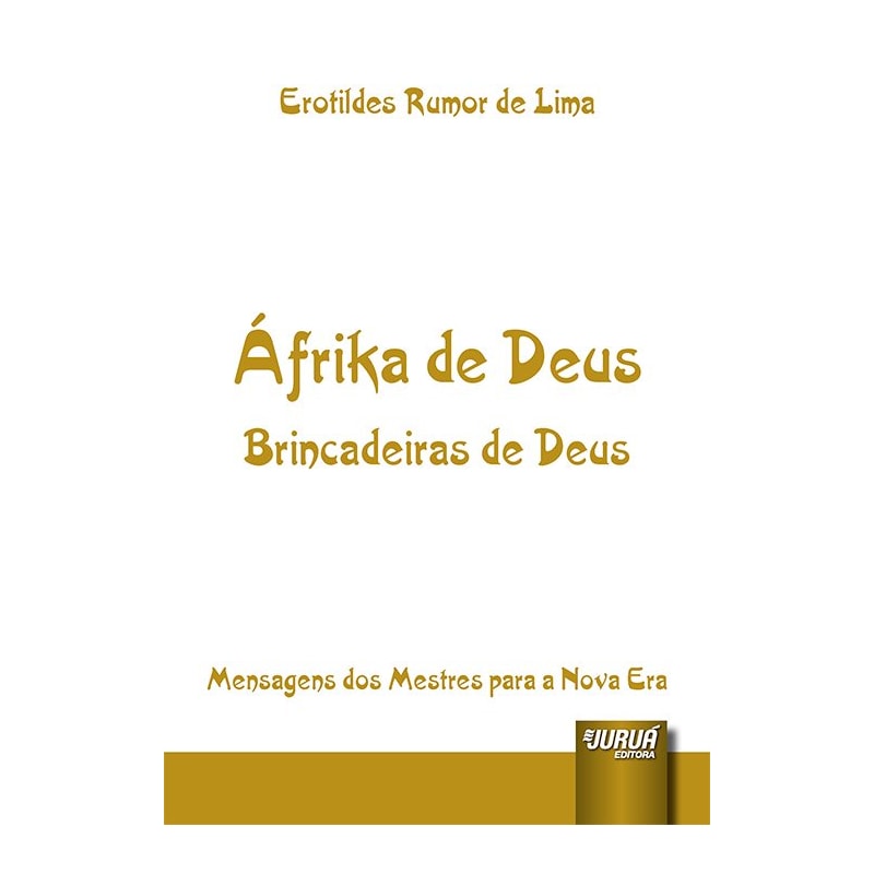ÁFRIKA DE DEUS - BRINCADEIRAS DE DEUS