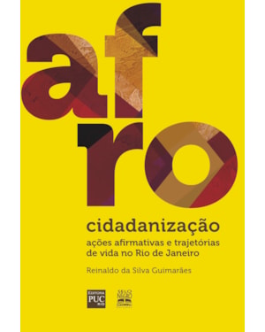 AFROCIDADANIZAÇÃO: AÇÕES AFIRMATIVAS E TRAJETÓRIAS DE VIDA NO RIO DE JANEIRO