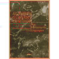 AGAMBEN, GLISSANT, ZUMTHOR
