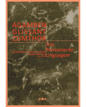 AGAMBEN, GLISSANT, ZUMTHOR