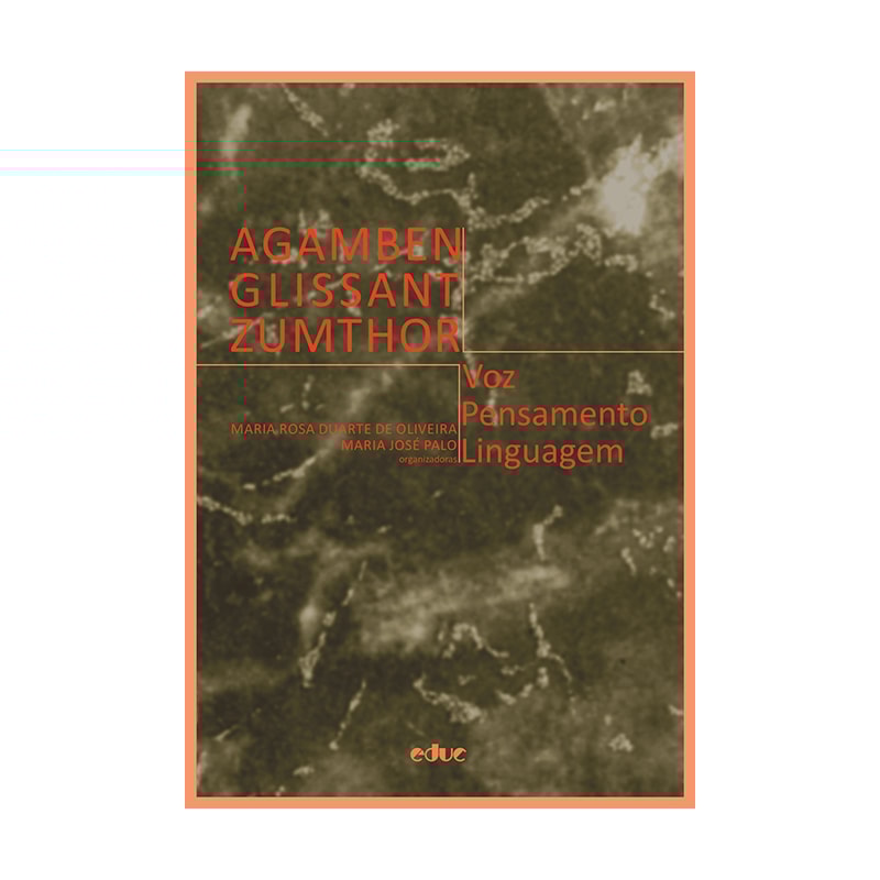 AGAMBEN, GLISSANT, ZUMTHOR