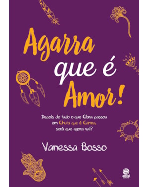 AGARRA QUE É AMOR!