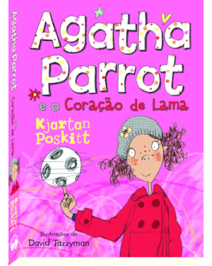 AGATHA PARROT E O CORAÇÃO DE LAMA