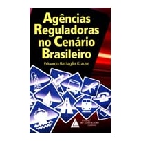 AGÊNCIAS REGULADORAS NO CENÁRIO BRASILEIRO