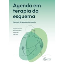 AGENDA EM TERAPIA DO ESQUEMA - MEU GUIA DE AUTOCONHECIMENTO