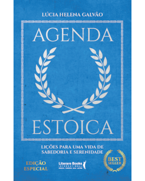 Agenda Estoica: Lições para uma vida de sabedoria e serenidade - Edição Especial
