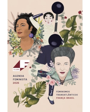 AGENDA FEMINISTA CLUBE F. 2025: FEMINISMOS TRANSATLÂNTICOS FRANÇA-BRASIL