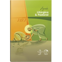 AGENDA LITÚRGICA E PASTORAL 2022 CF - SEMANAL