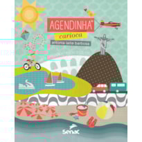 AGENDINHA CARIOCA: GUIA DE SOBREVIVÊNCIA PARA PAIS DESCOLADOS