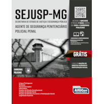 AGENTE DE SEGURANÇA PENITENCIÁRIO/POLICIAL PENAL - SECRETARIA DE ESTADO DE JUSTIÇA E SEGURANÇA PÚBLICA - SEJUSP MINAS GERAIS