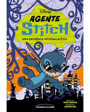 AGENTE STITCH: UMA ENCRENCA INTERGALÁCTICA