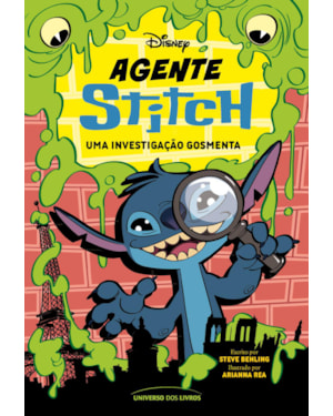 AGENTE STITCH - UMA INVESTIGAÇÃO GOSMENTA