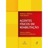 Agentes físicos em reabilitação: teoria e prática baseada em evidências