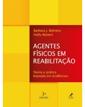 Agentes físicos em reabilitação: teoria e prática baseada em evidências