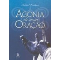 AGONIA DE UMA ORACAO