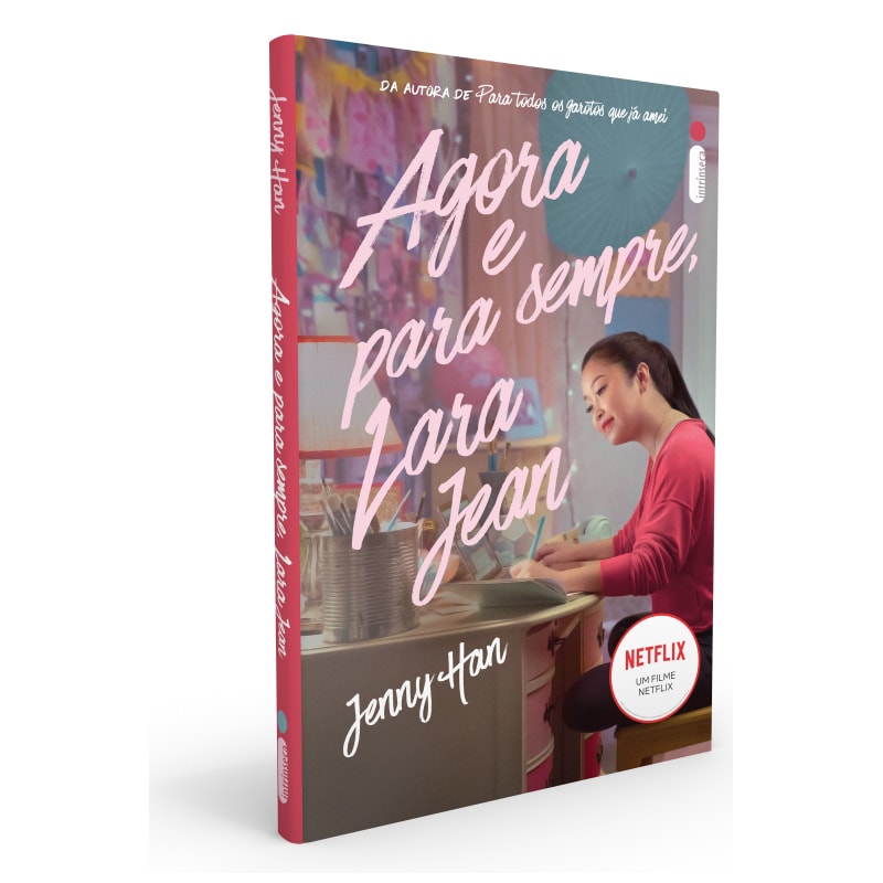 AGORA E PARA SEMPRE, LARA JEAN