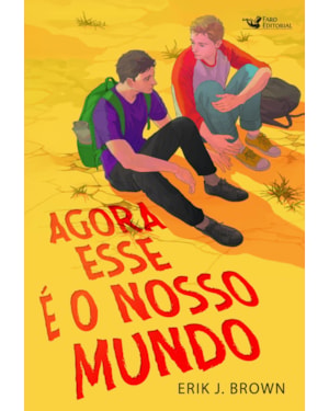 AGORA ESSE É O NOSSO MUNDO