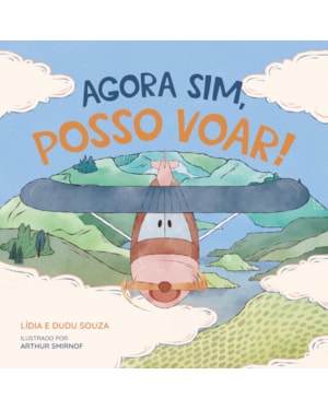 Agora sim, posso voar!
