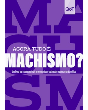 Agora tudo é machismo?