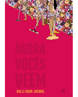 Agora vocês veem