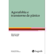 Agorafobia e transtorno de pânico