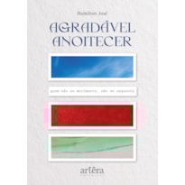 AGRADÁVEL ANOITECER