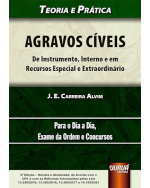 AGRAVOS CÍVEIS - DE INSTRUMENTO, INTERNO E EM RECURSOS ESPECIAL E EXTRAORDINÁRIO