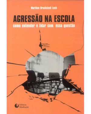 AGRESSÃO NA ESCOLA