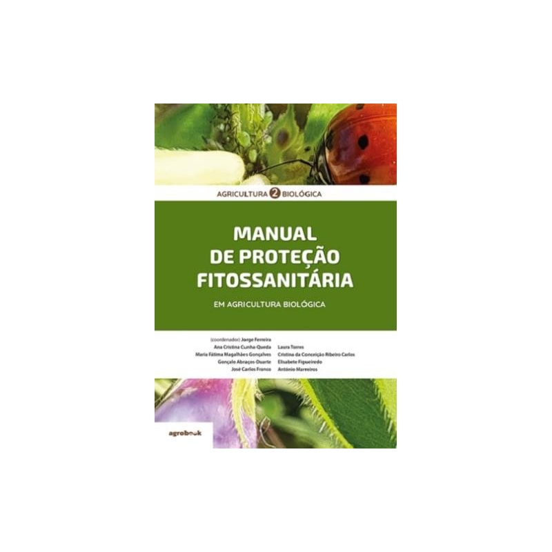 Agricultura biológica 2 - Manual de proteção fitossanitária