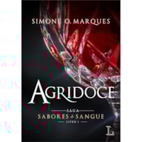 AGRIDOCE - SABORES DO SANGUE 1 - VOL. 1