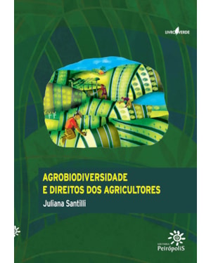 AGROBIODIVERSIDADE E DIREITOS DOS AGRICULTORES
