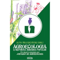 AGROECOLOGIA E REFORMA AGRÁRIA POPULAR