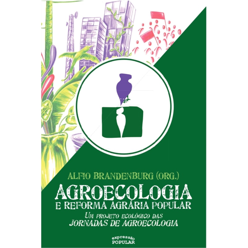 AGROECOLOGIA E REFORMA AGRÁRIA POPULAR