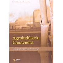 AGROINDUSTRIA CANAVIEIRA - ESTRATEGIAS COMPETITIVAS...