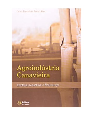 AGROINDUSTRIA CANAVIEIRA - ESTRATEGIAS COMPETITIVAS...