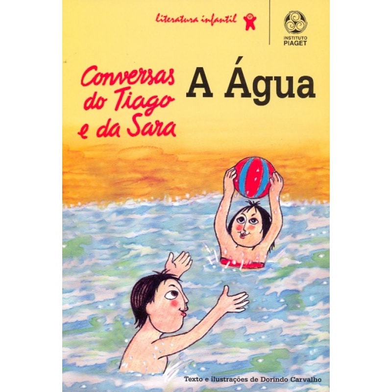 AGUA, A - CONVERSAS DO TIAGO E DA SARA