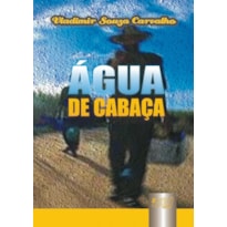 ÁGUA DE CABAÇA