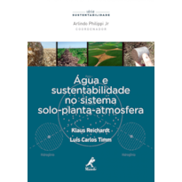 Água e sustentabilidade no sistema solo-planta-atmosfera