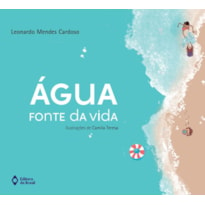 ÁGUA - FONTE DA VIDA